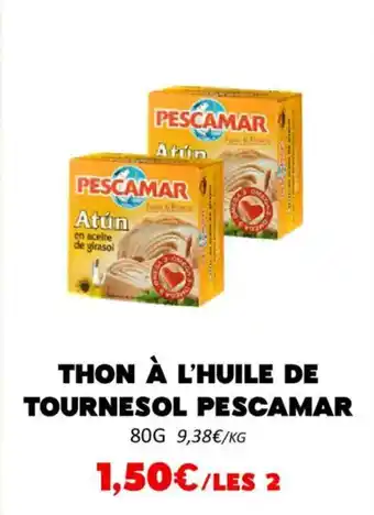 Hmarket Thon à l'huile de tournesol pescamar offre