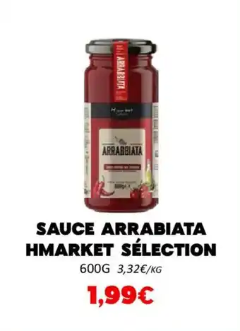Hmarket Sauce arrabiata hmarket sélection offre