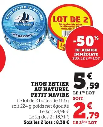 Bi1 Thon entier au naturel petit navire offre