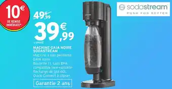 Intermarché Hyper Machine gaia noire sodastream offre