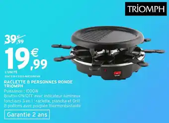 Intermarché Hyper Raclette 8 personnes ronde triomph offre