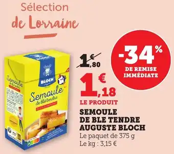 Bi1 Semoule de ble tendre auguste bloch offre
