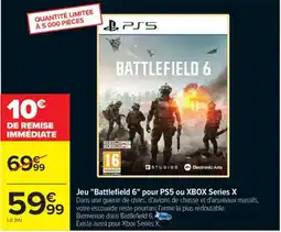 Carrefour Jeu "Battlefield 6" pour PS5 ou XBOX Series X offre