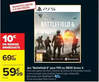Carrefour Jeu "Battlefield 6" pour PS5 ou XBOX Series X offre