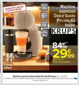 Carrefour Machine expresso Dolce Gusto Piccolo XS taupe offre
