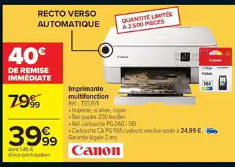 Carrefour Imprimante multifonction Canon TS5351I offre