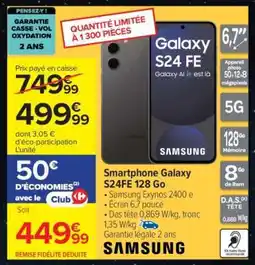 Carrefour Smartphone Galaxy S24FE 128 Go offre