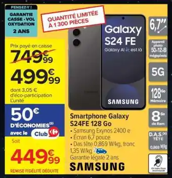 Carrefour Smartphone Galaxy S24FE 128 Go offre