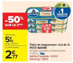 Carrefour Market Filets de maquereaux Lot de 3 PETIT NAVIRE offre