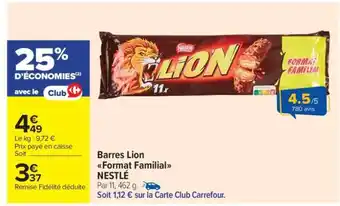Carrefour Market Barres LION Format Familial offre