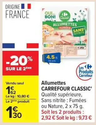Carrefour ALLUMETTES CARREFOUR CLASSIC offre