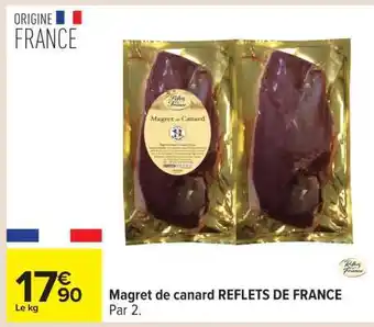 Carrefour Magret de canard REFLETS DE FRANCE offre