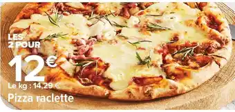 Carrefour PIZZA RACLETTE offre