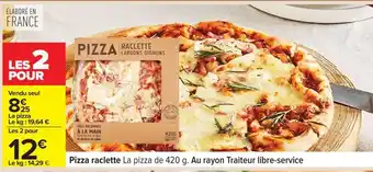 Carrefour PIZZA RACLETTE offre