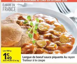 Carrefour LANGUE DE BOEUF SAUCE PIQUANTE offre