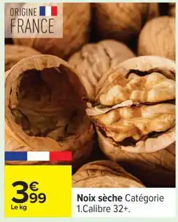 Carrefour Noix sèche offre