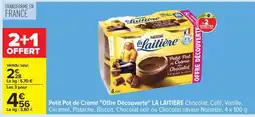 Carrefour Petit Pot de Crème Offre Découverte LA LAITIÈRE offre
