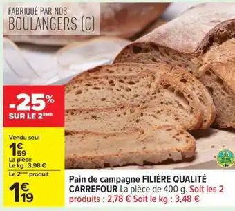 Carrefour Pain de campagne FILIERE QUALITE CARREFOUR offre