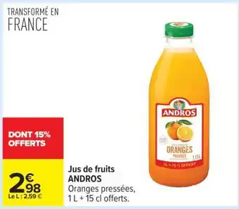 Carrefour Jus de Fruits ANDROS offre