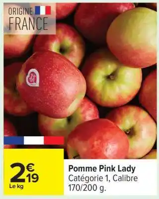 Carrefour Pomme Pink Lady offre