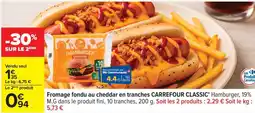Carrefour Fromage fondu au cheddar en tranches CARREFOUR CLASSIC' offre
