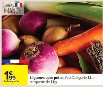 Carrefour Légumes pour pot au feu offre