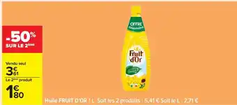 Carrefour Huile FRUIT D'OR 1 L offre