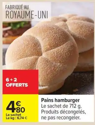 Carrefour Pains hamburger offre