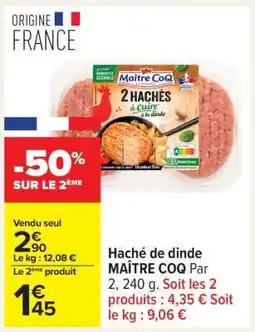 Carrefour Haché de Dinde Maître Coq offre