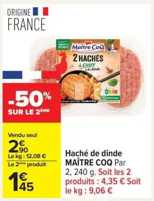 Carrefour Haché de Dinde Maître Coq offre