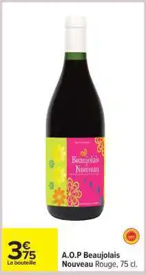 Carrefour A.O.P Beaujolais Nouveau offre