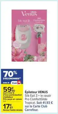 Carrefour Épilateur VENUS offre