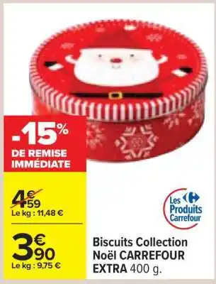 Carrefour Biscuits Collection Noël CARREFOUR EXTRA 400 g offre