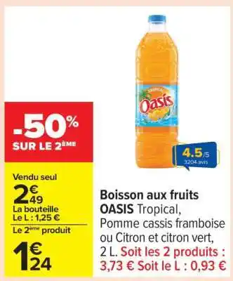 Carrefour BOISSON AUX FRUITS 'OASIS' offre