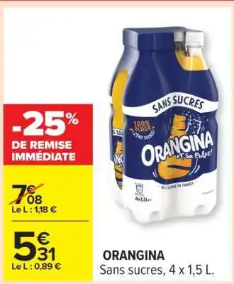 Carrefour ORANGINA offre