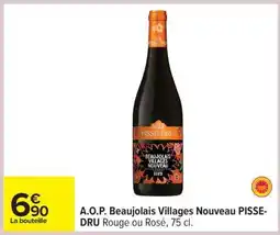 Carrefour A.O.P. Beaujolais Villages Nouveau PISSE-DRU offre