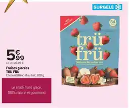 Carrefour Fraises glacées TRU FRU offre