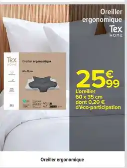 Carrefour Oreiller Ergonomique offre