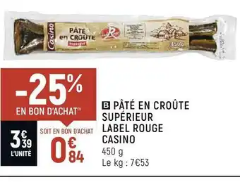 Spar Casino pâté en croûte supérieur label rouge offre