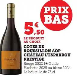 Bi1 Cotes de roussillon aop château l'esparrou prestige offre