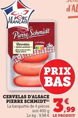 Bi1 Cervelas d'alsace pierre schmidt offre