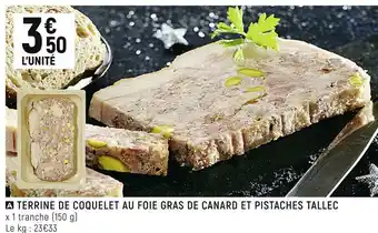 Vival Terrine de coquelet au foie gras de canard et pistaches tallec offre