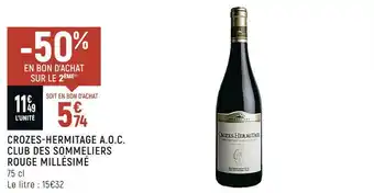 Petit Casino Club des sommeliers crozes-hermitage a.o.c. rouge millésimé offre