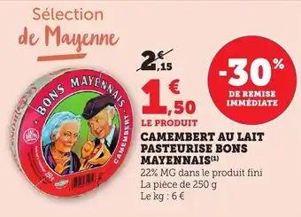 Bi1 Camembert au lait pasteurise bons mayennais offre