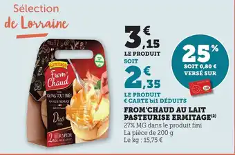 Bi1 From'chaud au lait pasteurise ermitage offre