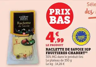 Bi1 Raclette de savoie igp fruitieres chabert offre