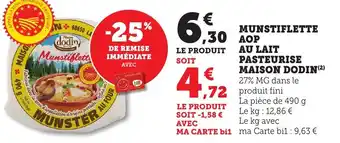 Bi1 Munstiflette aop au lait pasteurise maison dodin offre