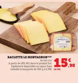 Bi1 Raclette le montagnon offre