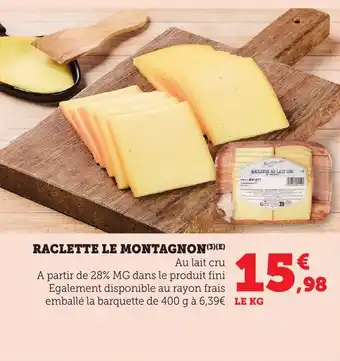 Bi1 Raclette le montagnon offre
