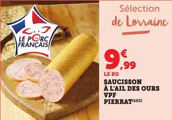 Bi1 Saucisson à l'ail des ours vpf pierrat offre